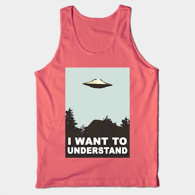 I Want To Understand Tank Top by Plan8